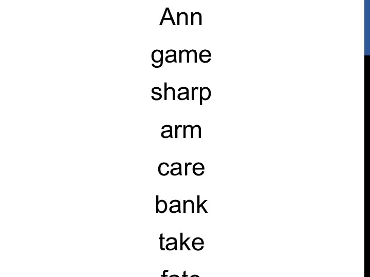 Ann game sharp arm care bank take fate large bag