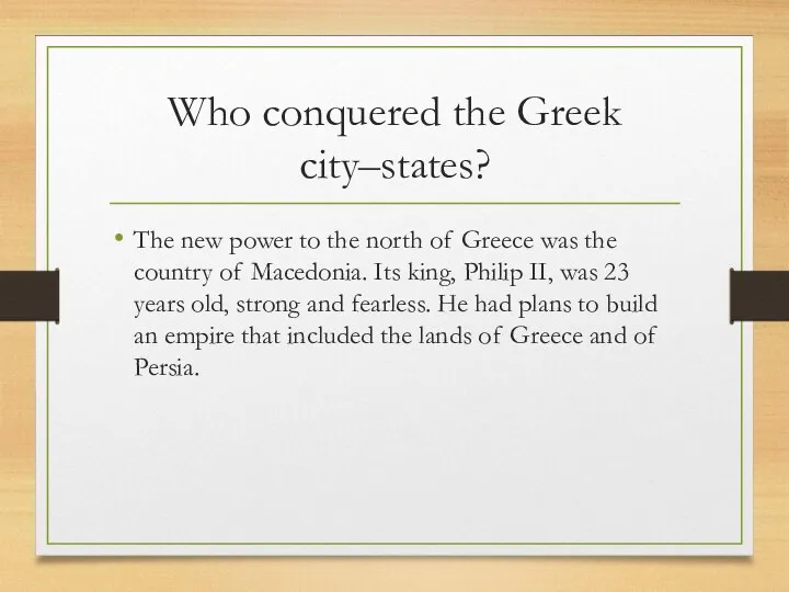 Who conquered the Greek city–states? The new power to the