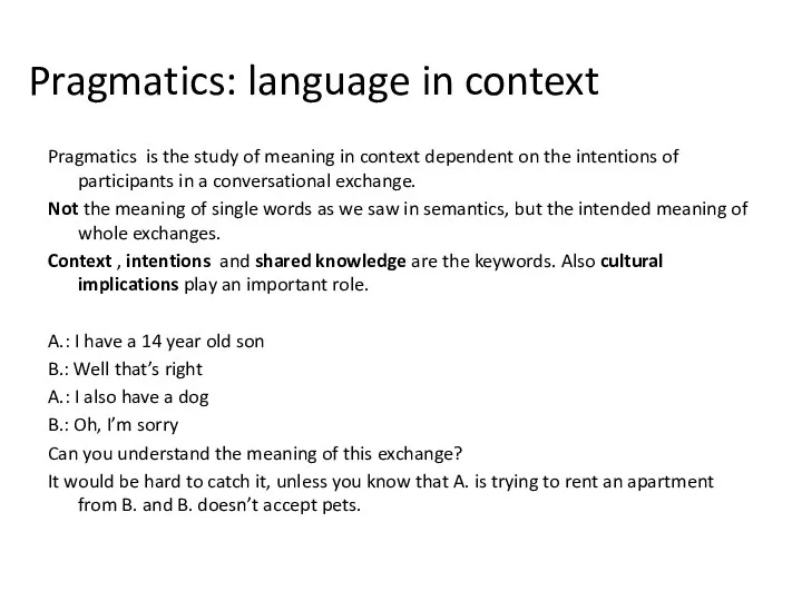 Pragmatics: language in context