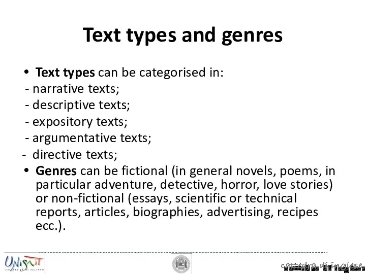 Text types and genres Text types can be categorised in: