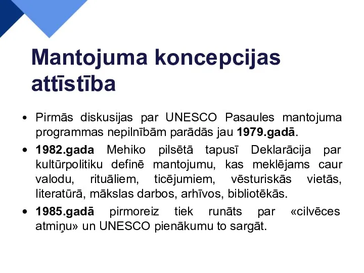 Pirmās diskusijas par UNESCO Pasaules mantojuma programmas nepilnībām parādās jau