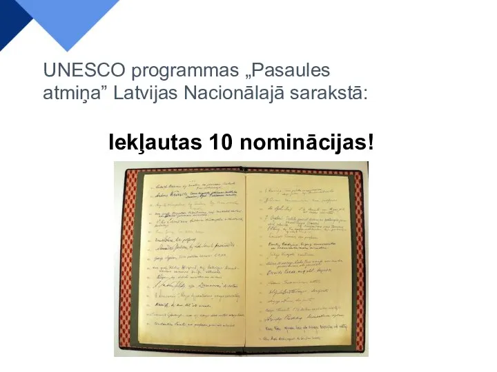 UNESCO programmas „Pasaules atmiņa” Latvijas Nacionālajā sarakstā: Iekļautas 10 nominācijas!