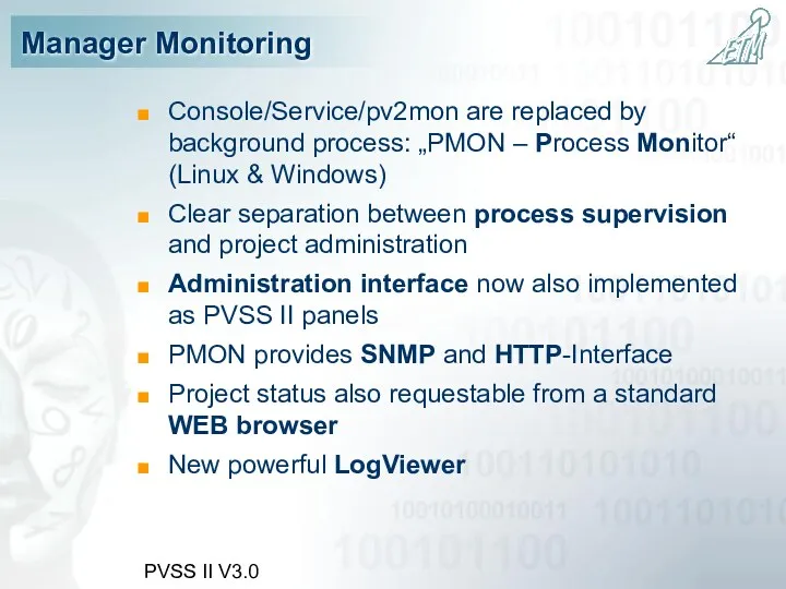 PVSS II V3.0 Manager Monitoring Console/Service/pv2mon are replaced by background