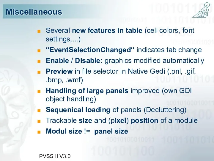 PVSS II V3.0 Miscellaneous Several new features in table (cell