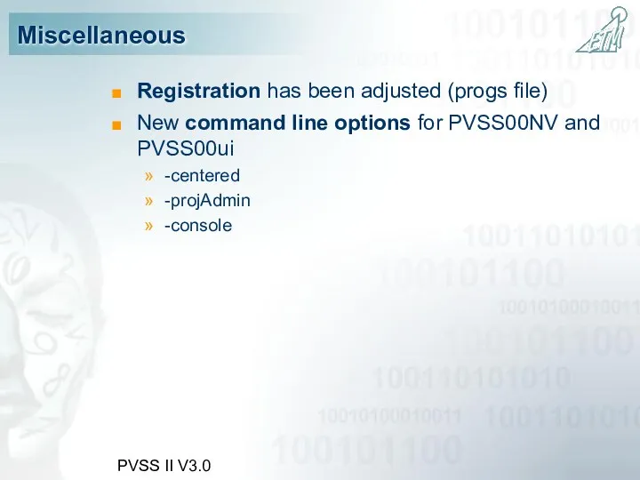 PVSS II V3.0 Miscellaneous Registration has been adjusted (progs file)