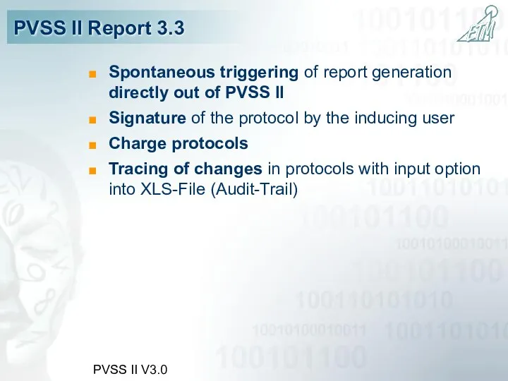 PVSS II V3.0 PVSS II Report 3.3 Spontaneous triggering of