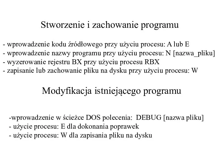 Stworzenie i zachowanie programu wprowadzenie kodu źródłowego przy użyciu procesu: