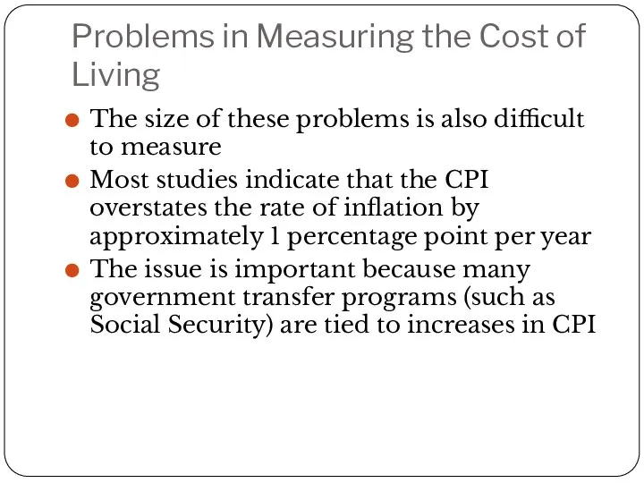 Problems in Measuring the Cost of Living The size of