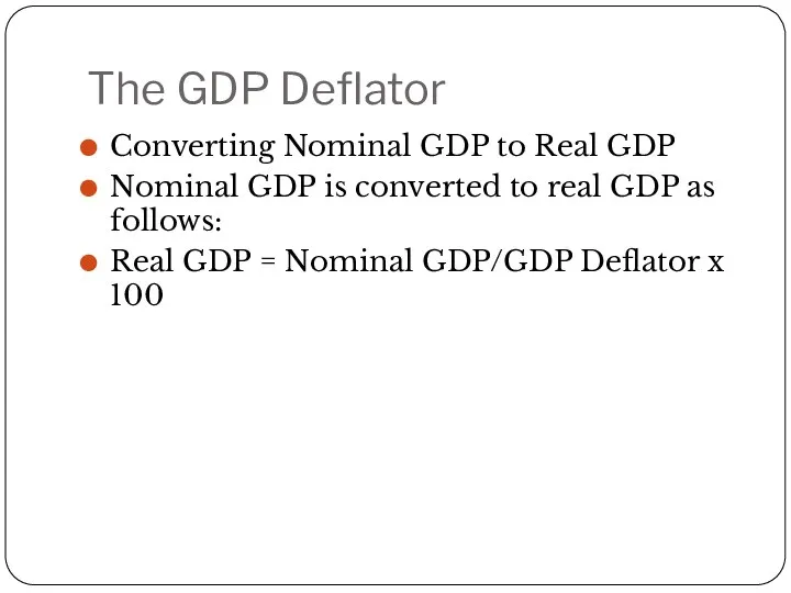 The GDP Deflator Converting Nominal GDP to Real GDP Nominal