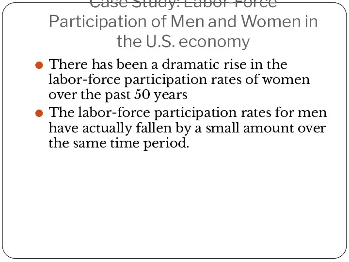 Case Study: Labor-Force Participation of Men and Women in the