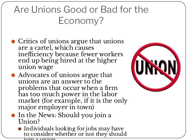 Are Unions Good or Bad for the Economy? Critics of