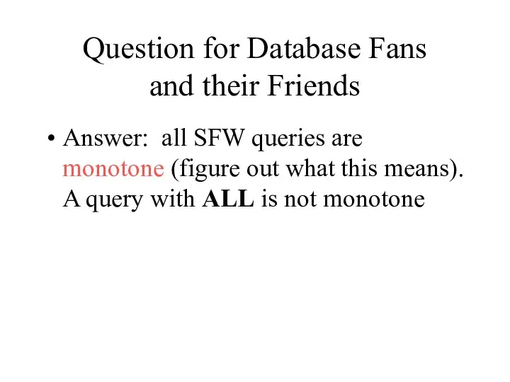 Question for Database Fans and their Friends Answer: all SFW