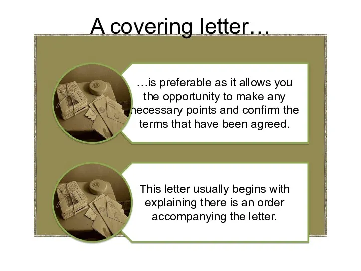 A covering letter…