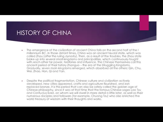 HISTORY OF CHINA The emergence of the civilization of ancient