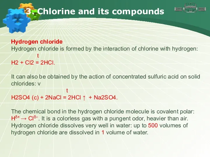 3. Chlorine and its compounds Hydrogen chloride Hydrogen chloride is