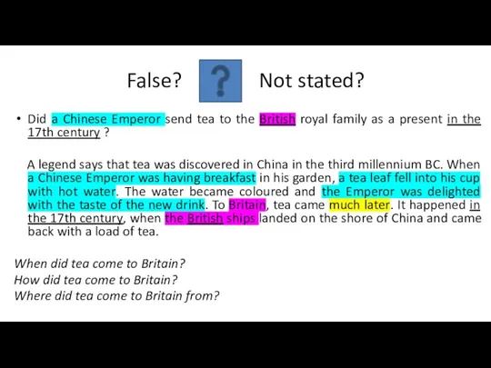 False? Not stated? Did a Chinese Emperor send tea to