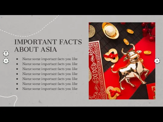 IMPORTANT FACTS ABOUT ASIA Name some important facts you like