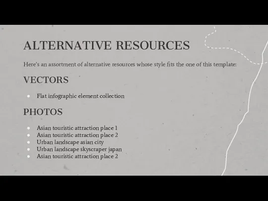 ALTERNATIVE RESOURCES Here’s an assortment of alternative resources whose style