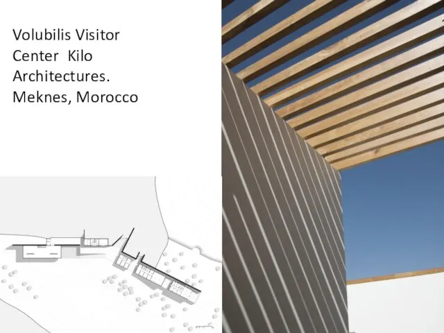Volubilis Visitor Center Kilo Architectures. Meknes, Morocco