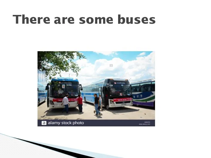 There are some buses