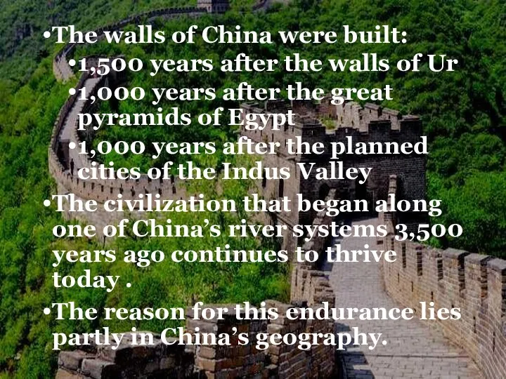 The walls of China were built: 1,500 years after the walls of Ur