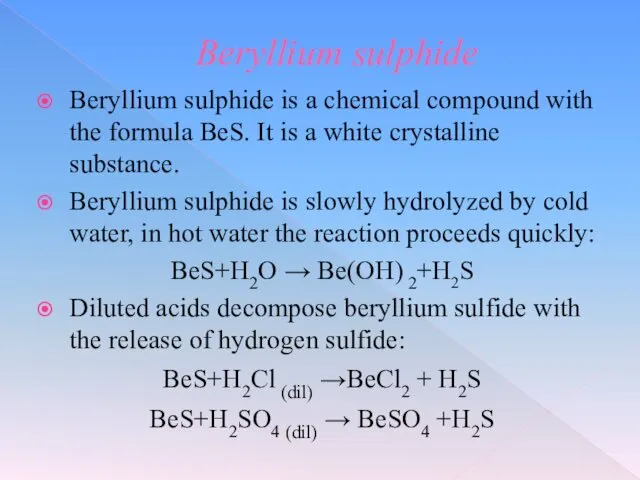 Beryllium sulphide Beryllium sulphide is a chemical compound with the