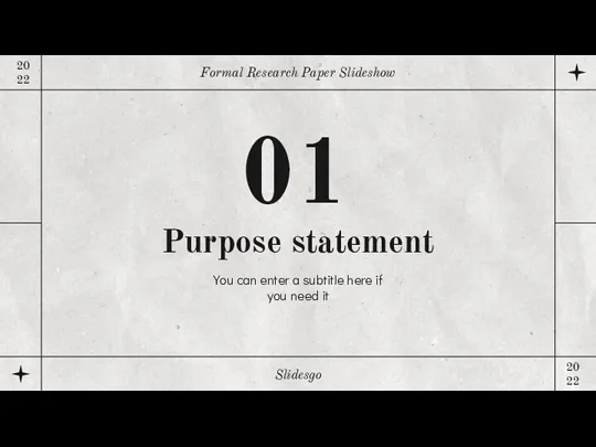 01 Purpose statement You can enter a subtitle here if