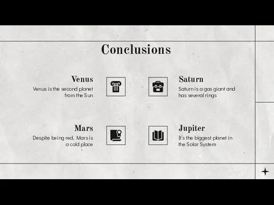 Conclusions Venus Venus is the second planet from the Sun