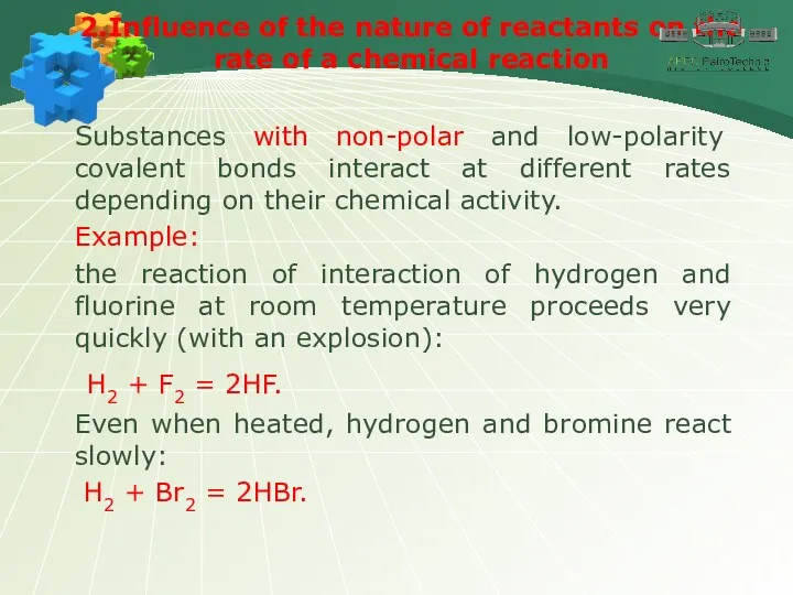 2.Influence of the nature of reactants on the rate of