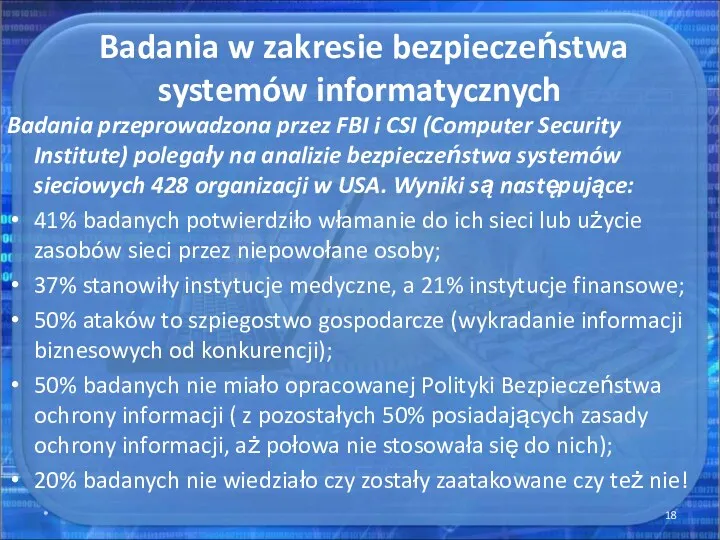 Badania w zakresie bezpieczeństwa systemów informatycznych Badania przeprowadzona przez FBI