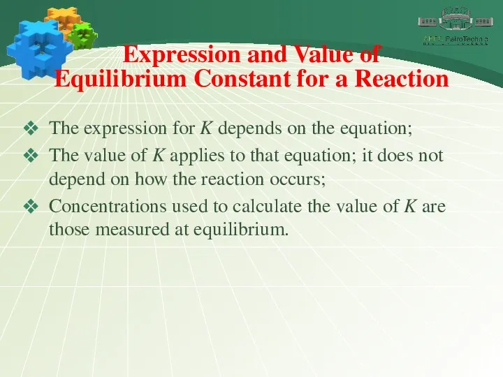 Expression and Value of Equilibrium Constant for a Reaction The