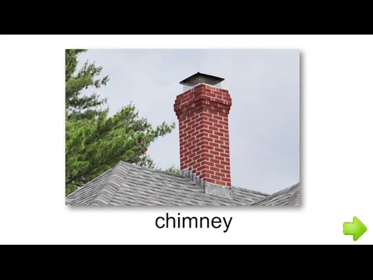 chimney