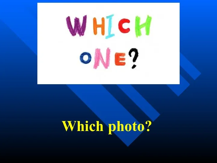 Which photo?