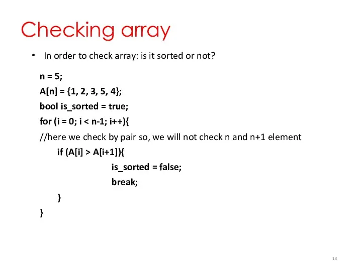 Checking array In order to check array: is it sorted