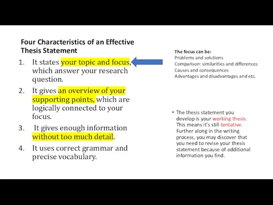 Four Characteristics of an Effective Thesis Statement It states your