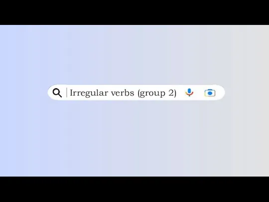 Irregular verbs (group 2)