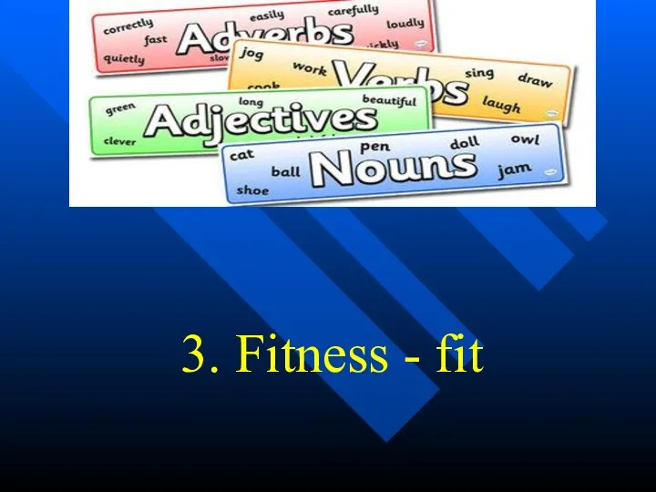 3. Fitness - fit