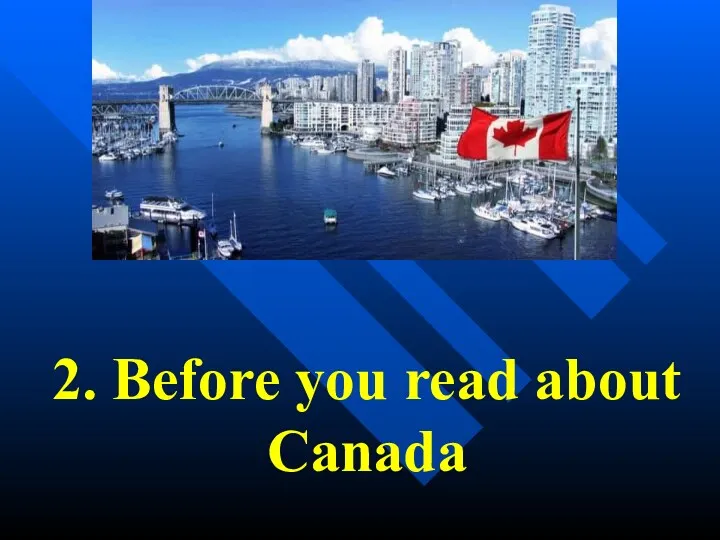 2. Before you read about Canada