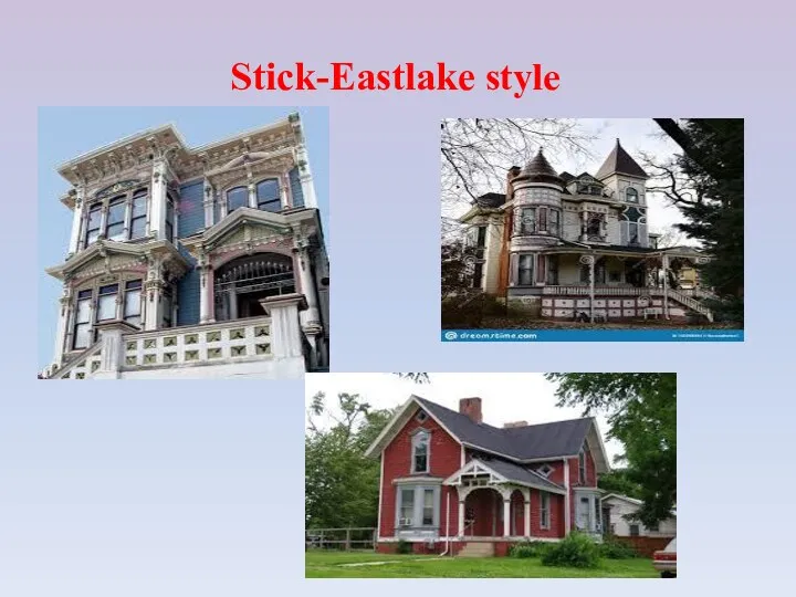 Stick-Eastlake style