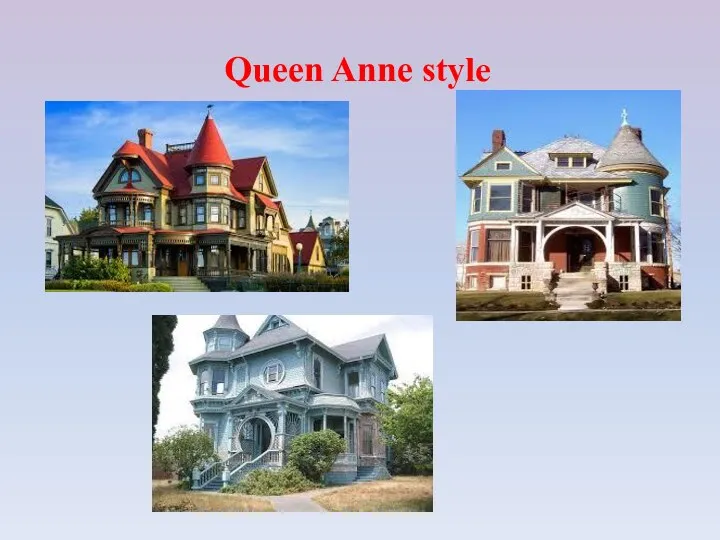 Queen Anne style