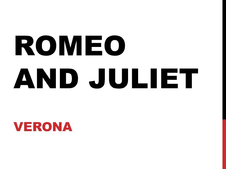ROMEO AND JULIET VERONA