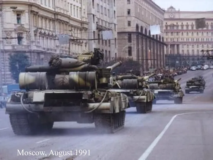 Moscow, August 1991