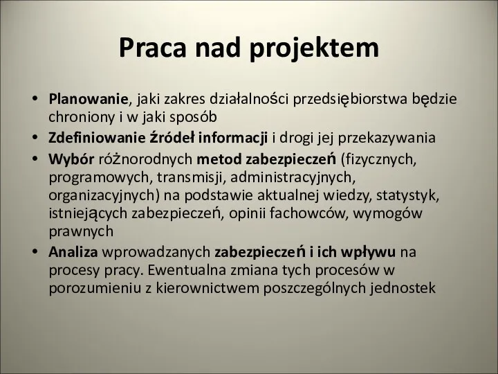 Praca nad projektem Planowanie, jaki zakres działalności przedsiębiorstwa będzie chroniony