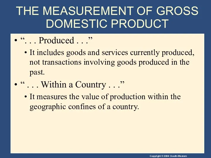 THE MEASUREMENT OF GROSS DOMESTIC PRODUCT “. . . Produced