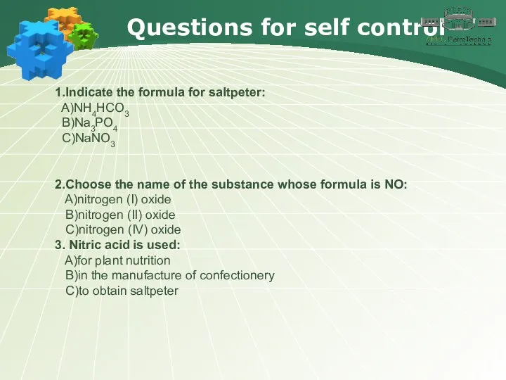 Questions for self control 1.Indicate the formula for saltpeter: A)NH4HCO3