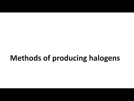 Methods of producing halogens