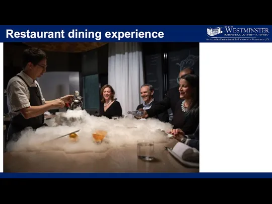 Restaurant dining experience