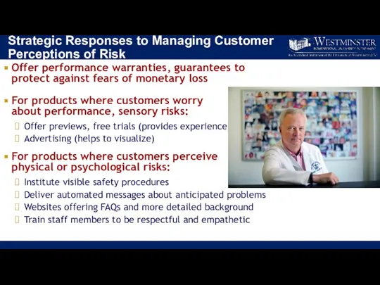 Strategic Responses to Managing Customer Perceptions of Risk Offer performance