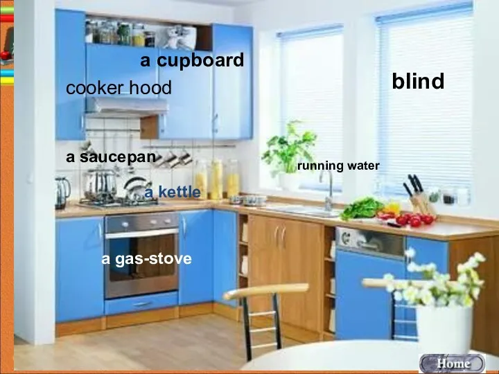 cooker hood cooker hood a cupboard running water blind a kettle a saucepan a gas-stove