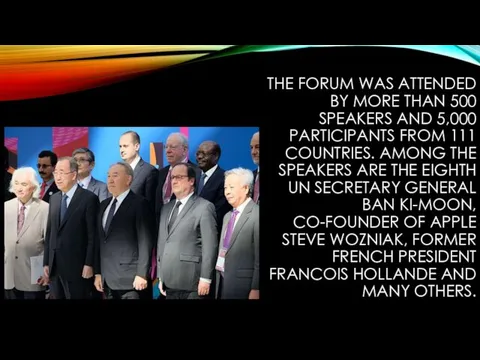 THE FORUM WAS ATTENDED BY MORE THAN 500 SPEAKERS AND